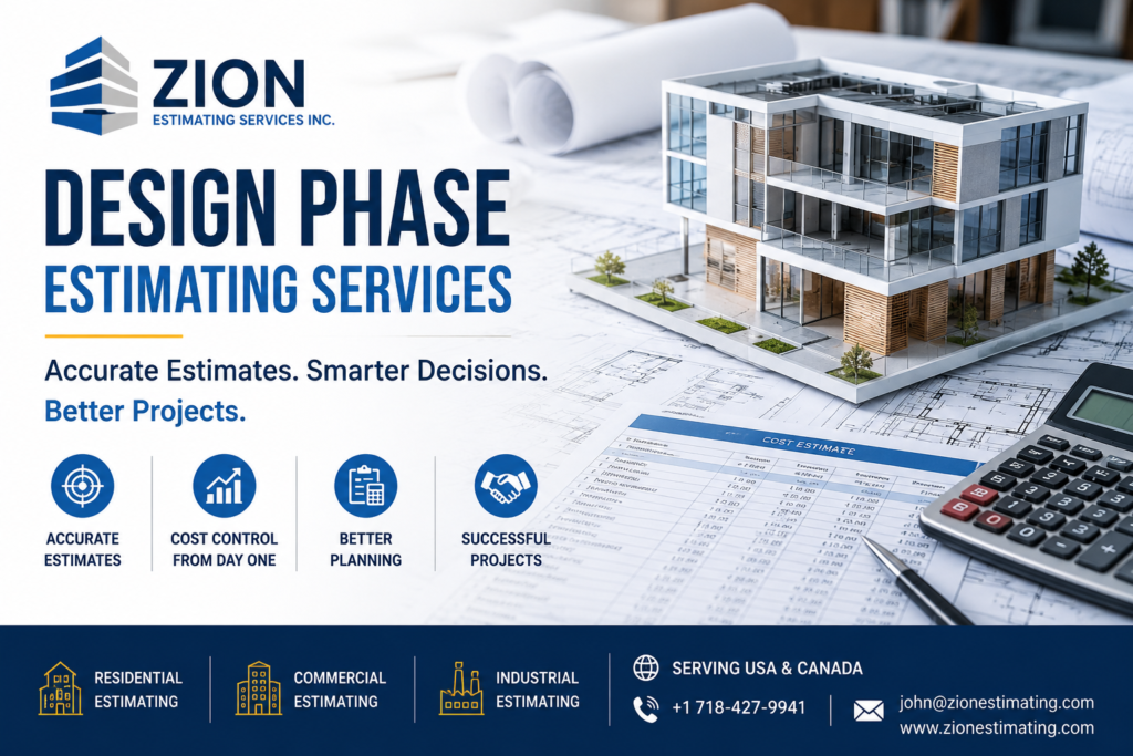 Design Phase Estimating Services | Accurate Construction Cost Estimates | Zion Estimating Services Inc. 2 Design phase estimating